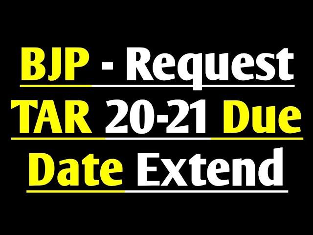 Due Date Extension Representation - TAR Filing 2020-21 & LATE FEES waiver u/s 234F