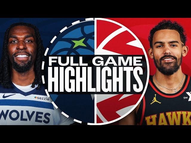 TIMBERWOLVES at HAWKS | FULL GAME HIGHLIGHTS | December 23, 2024