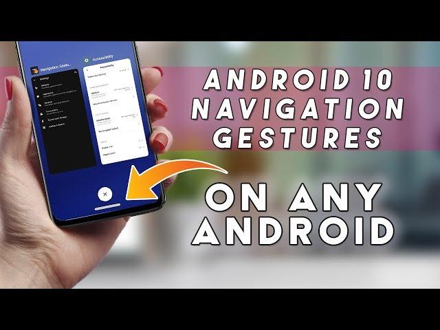 USE ANDROID 10 NAVIGATION GESTURES ON MIUI 11 or any ANDROID PHONE