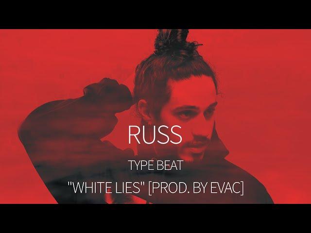 Russ Type Beat "White Lies" [Prod. By Evac]