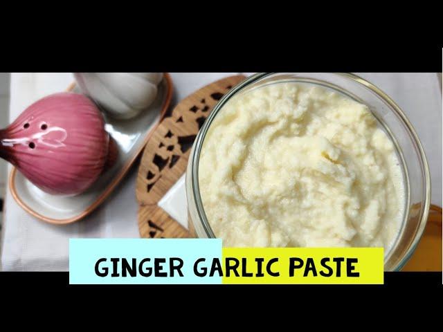 Ginger Garlic Paste by Food Genre | Easy homemade ginger garlic paste