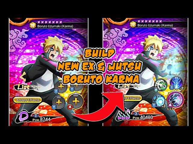 NxB NV: Build New Ex & Jutsu Boruto Uzumaki (Karma) | Worth It??.