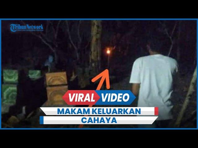 Viral Cahaya Misterius Keluar dari Atas Makam Jadi Tontonan Warga