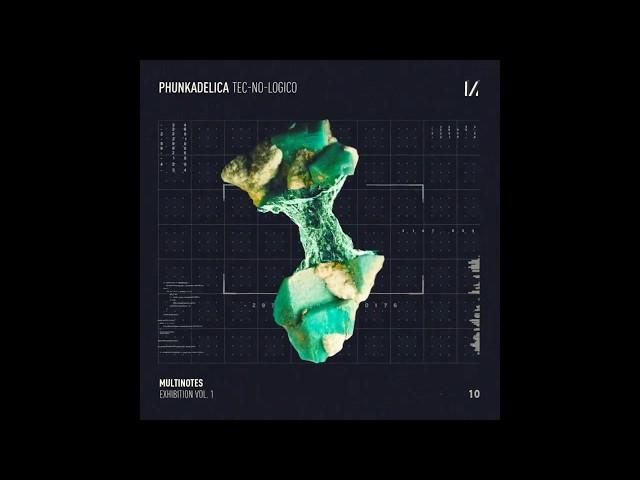 Phunkadelica - Tec No Logico [MULTINOTES]