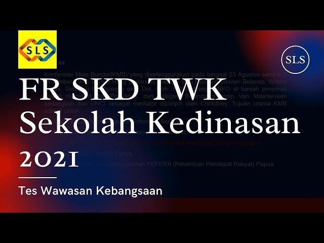 FR SOAL TWK SKD CPNS dan SEKOLAH KEDINASAN 2021