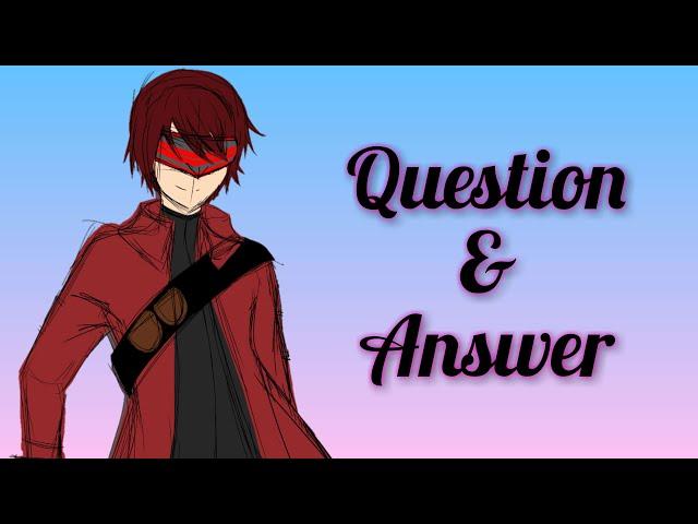 Q&A ft -@jaffinator2166 ,@curebutterfly1,Mikleo,@urruquiorra,@Rayquazapokemon20,@ContentFreeTime etc