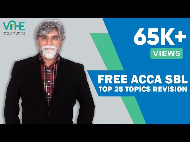 ACCA SBL TOP 25 TOPICS REVISION | HASAN DOSSANI | Complete course