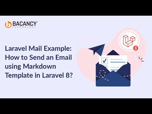 Laravel Mail Example: How to Send an Email using Markdown Template in Laravel 8? #laravel #markdown