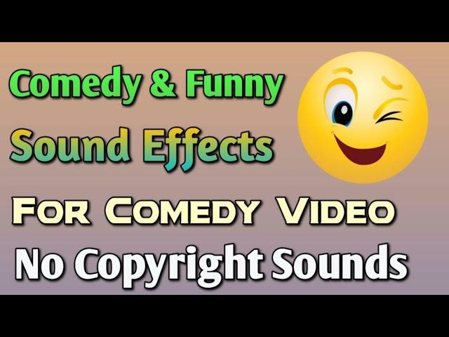 Comedy & Funny Sound Effects | For Videos NO COPYRIGHT SOUNDS [With ZIP File Download Link]