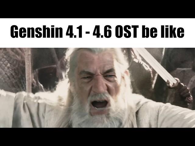 Listening to Genshin OST 4.1 - 4.6 be like: