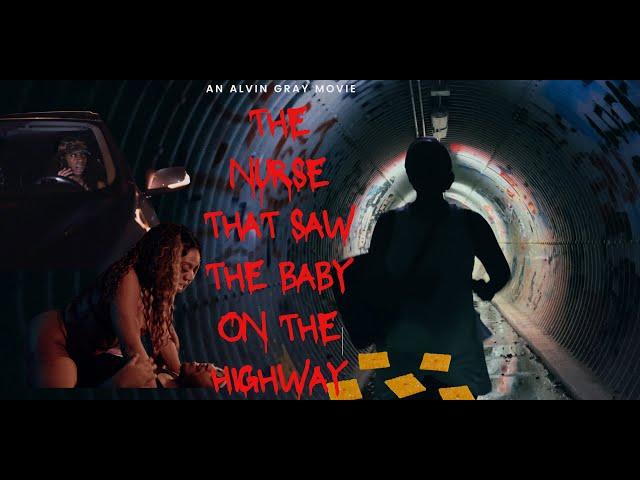 (FULL MOVIE) The Nurse That Saw The Baby on the Highway