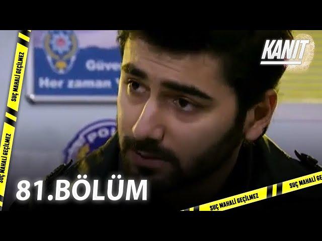 Kanıt 81. Bölüm - Full Bölüm