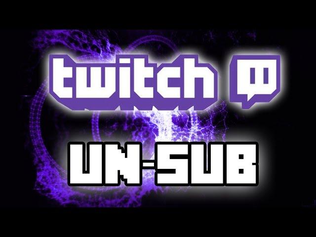 How to Unsubscribe from people on Twitch.tv