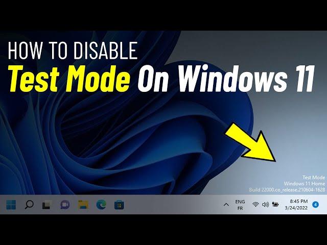 Disable Test Mode In Windows 11 | How To Remove test mode Watermark On windows 11