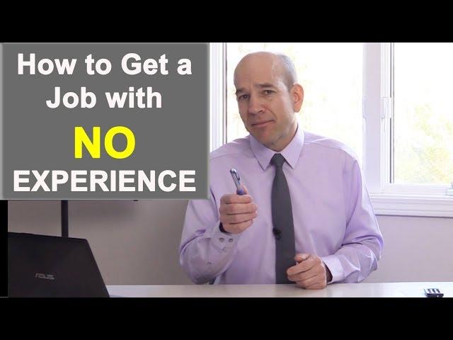 How to Get a Job With No Experience