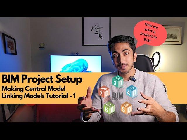 BIM Project Setup and Making Revit central model and linking Revit models