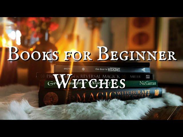 Books for New Witches || Beginner Witchcraft || Witch Tips