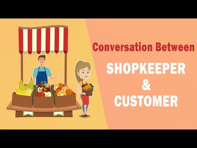 How to make short conversation / Write a dialogue between Shopkeeper and Customer || ELS