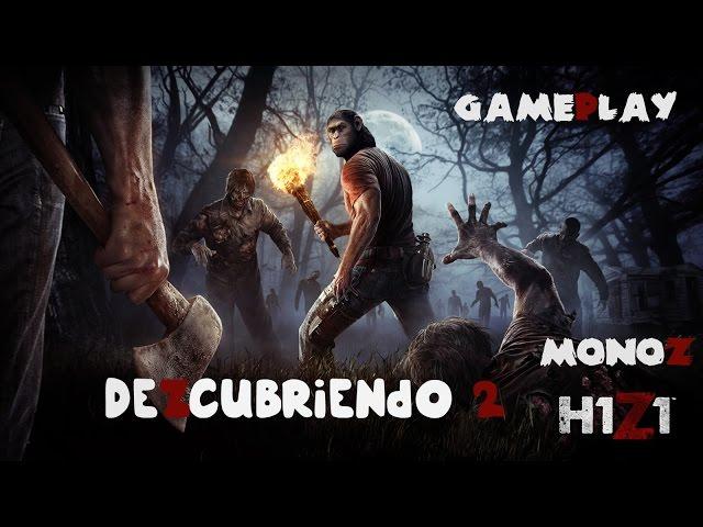 Descubrien2 H1Z1 [gameplay/español]