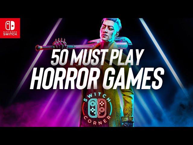 50 Must Play Horror Games On Nintendo Switch | Nintendo Switch Halloween Games 2022