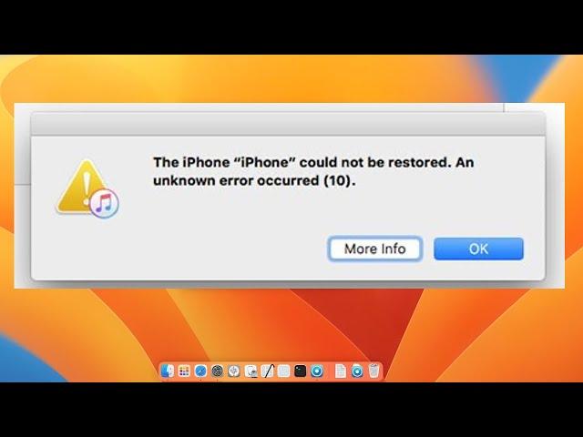 The iPhone Could Not Be Restored An Unknown Error Occurred Error 10 Fix