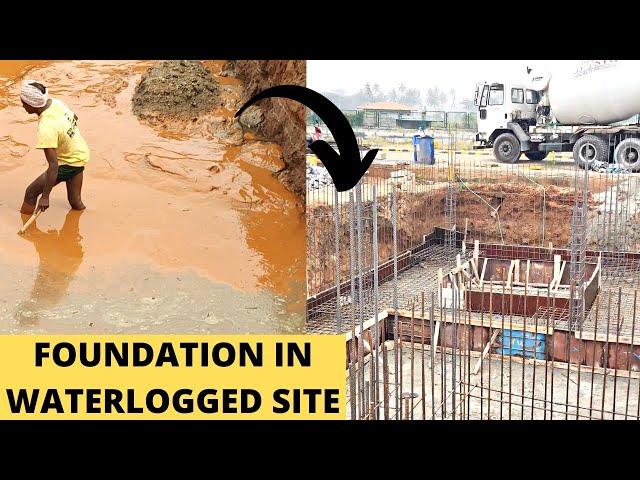 FOUNDATION IN WATERLOGGED & FILLED UP LOOSE SOIL-STEP BY STEP CONSTRUCTION-A2Z Construction