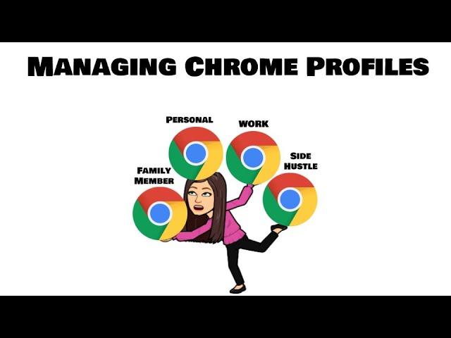 Creating & Managing Chrome Profiles