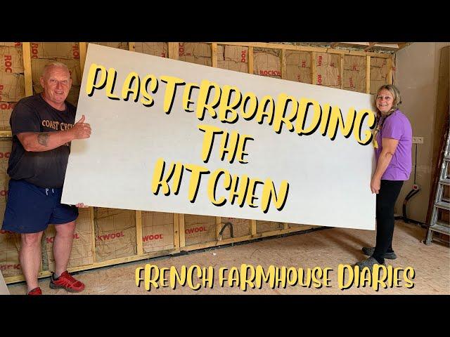 PLASTERBOARDING THE KITCHEN