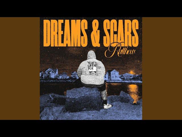 dreams and scars