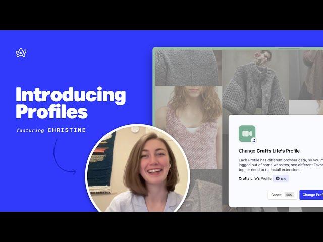 Arc Browser | Introducing Profiles to Arc Spaces with Christine