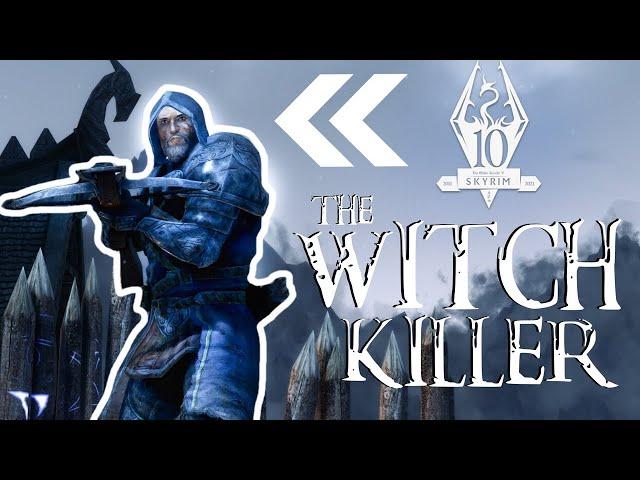 The Witchkiller [Skyrim Anniversary Edition Crossbow Build]