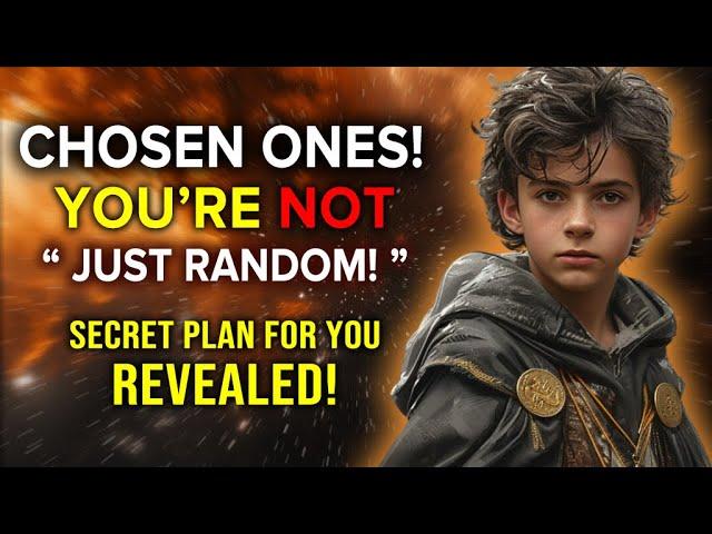 Chosen Ones Revealed! - Why You're Not Just Random - 100% Proof!