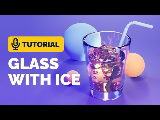 Blender Glass with Ice 3D Tutorial | Polygon Runway