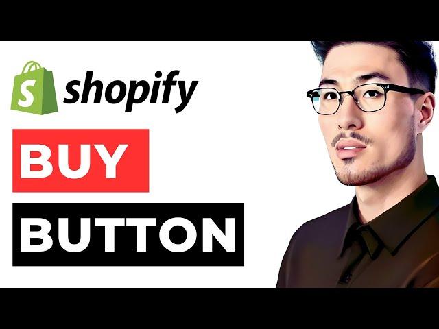 How to Add Buy Button in Shopify