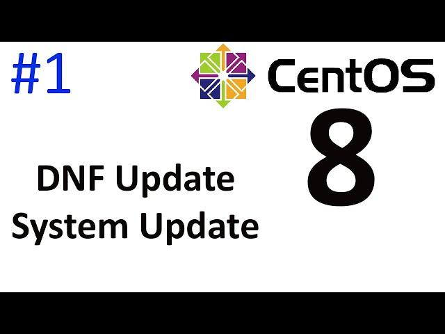 DNF Update - Package Management | CentOS 8 Server Setup Part #1