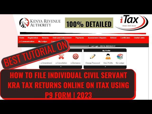 ITAX | How to File Individual Civil Servant KRA Tax Returns Online on ITAX Using P9 Form | 2023