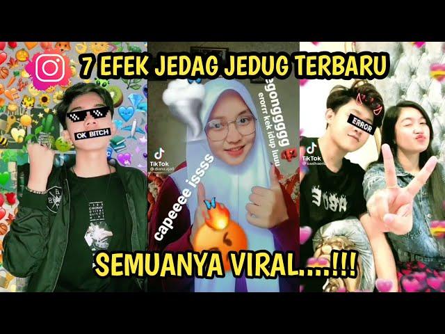 7 EFEK IG JEDAG JEDUG TERBARU 2021 YG LAGI VIRAL