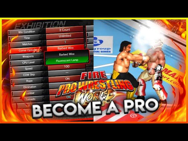 How to become a Pro in Fire Pro Wrestling World (Guide) | 10 Tips and Tricks