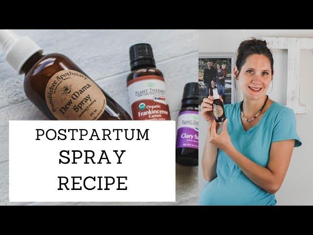 Postpartum Spray DIY | NATURAL POSTPARTUM CARE | Bumblebee Apothecary