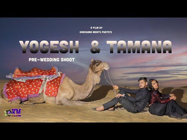 yogesh (sonu)  & Tamana prewedding 2021  by Karishma montu digital