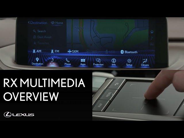 Lexus How-To: RX Multimedia System Overview | Lexus