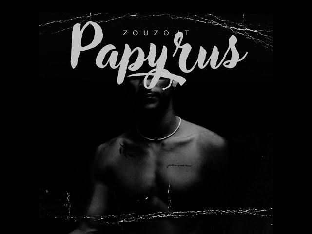 Zouzout - Papyrus