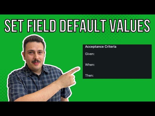 How to Add a Default Value to a Jira Field