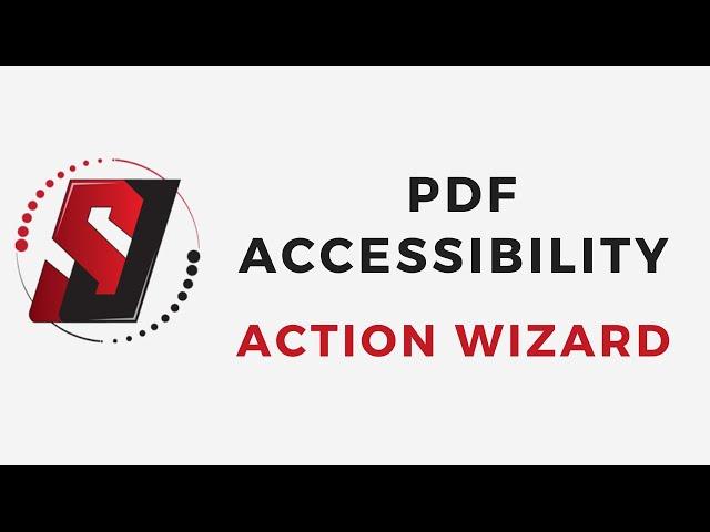 Adobe Acrobat Pro DC: Make Accessible with the Action Wizard