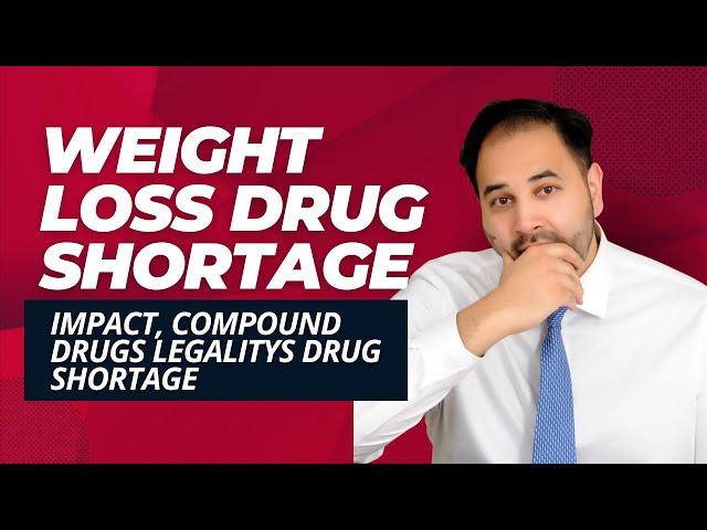 Weight Loss Drug Shortage: Ozempic Impact, Compound Drugs Legality & FDA's Semaglutide Warning