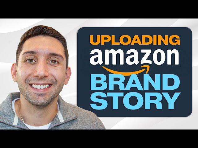 How to upload an Amazon Brand Story (easy!)