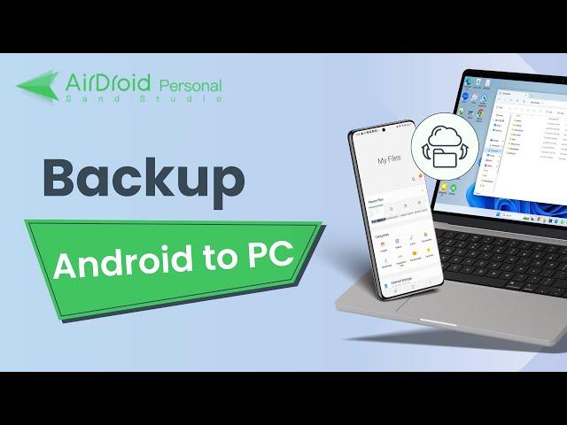 How to Backup Android Phone to PC & Mac