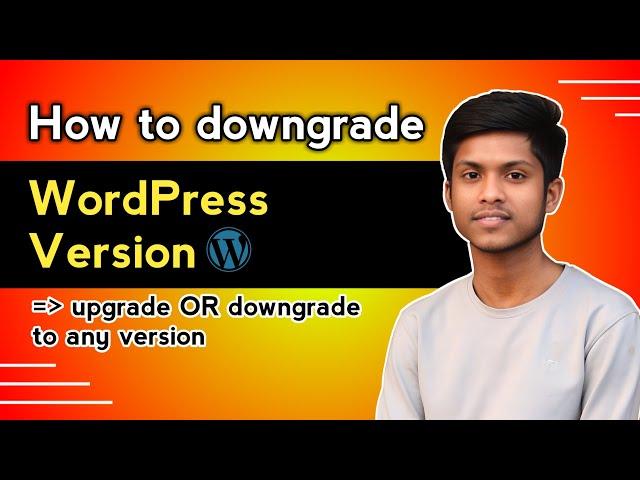 How To Downgrade WordPress Version | How To Change WordPress Version | Solo IT BD