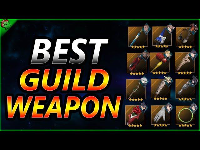 Guild Weapon Ranking & What To Choose ~ Final Fantasy 7 Ever Crisis