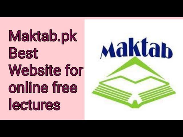 Maktab.pk Best Online Learning and Entry Test Preparation Website